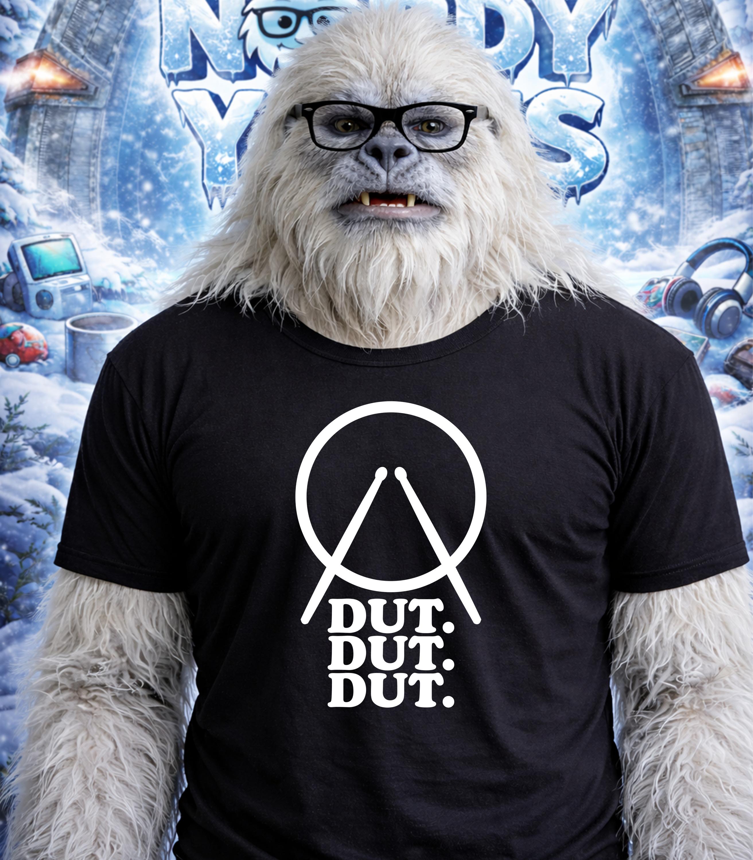 Yeti wearing glasses and a black t-shirt with "DUT. DUT. DUT." logo.