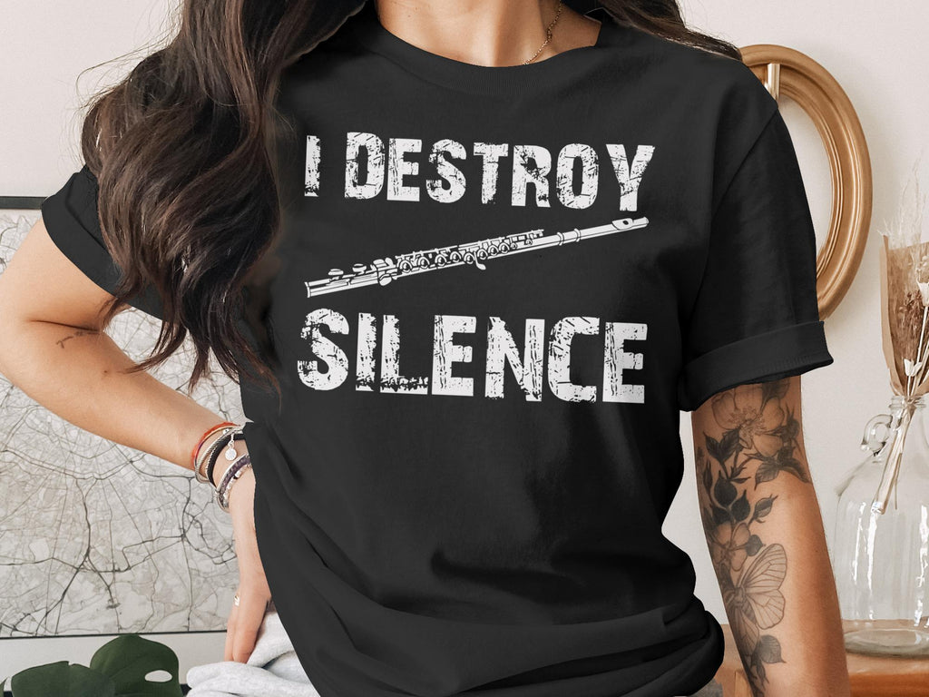 Black t-shirt with white text "I DESTROY SILENCE" and a flute graphic.