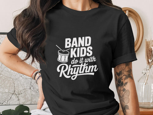 Black t-shirt with "BAND KIDS do it with Rhythm" and drum graphic.