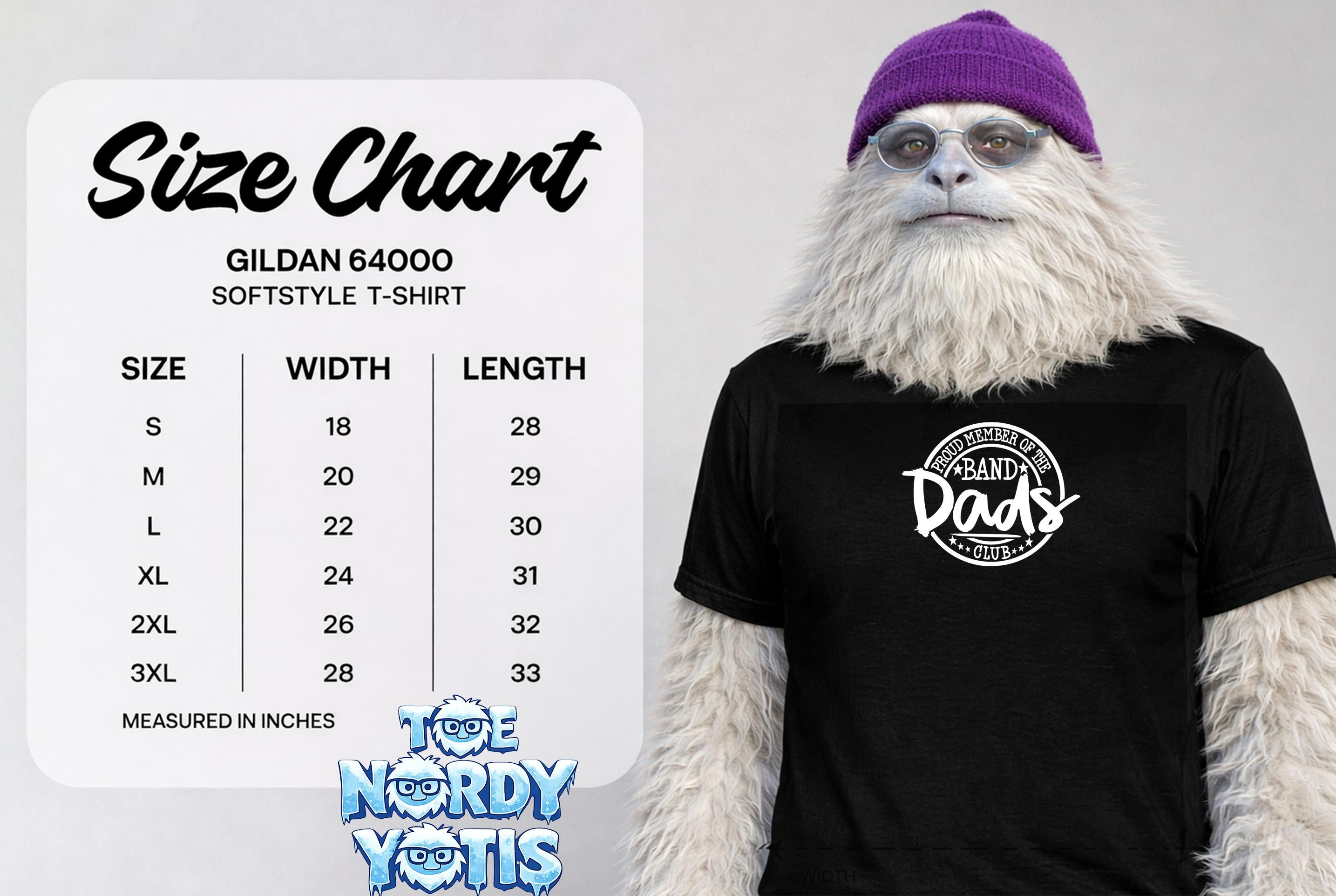 Size chart for Gildan 64000 t-shirt with sizes, measurements, and "Proud Member of the Band Dad Club" logo.
